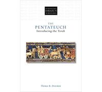 The Pentateuch: Introducing the Torah (Introducing Israel's Scriptures)