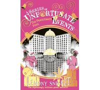 The Penultimate Peril: (A Series of Unfortunate Events)