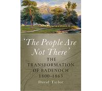 'The People Are Not There': The Transformation of Badenoch 1800-1863