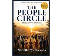 The People Circle: A Human-Centred Approach to Leadership in a Complex World