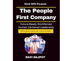 The People-First Company: Building Engaged Workforces | workplace innovation and culture | talent management and hr tech | leadership engagement practices | organizational resilience and agility HR