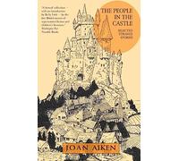 The People in the Castle: Selected Strange Stories