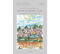 The People of the Book, ahl al-kitāb: A Comparative Theological Exploration: 14 (Studies in Theology, Society and Culture)