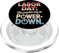 The People’s Day to Power Down Labor Day PopSockets PopGrip for MagSafe