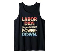 The People’s Day to Power Down Labor Day Tank Top