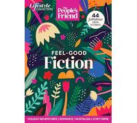 The People’s Friend Feel-Good Fiction Special 2026 - 44 brand-new short stories to relax and unwind