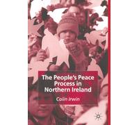 The People’s Peace Process in Northern Ireland
