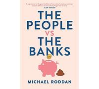 The People vs The Banks