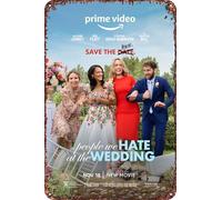 The People We Hate at the Wedding Vintage Tin Sign Wall Art Decor - Retro Sign for Home Patio Decor Gifts Movie Poster - 8x12 Inch