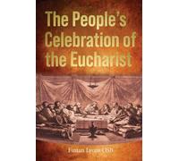 The People's Celebration of the Eucharist