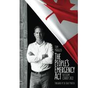 The People's Emergency Act: Freedom Convoy 2022