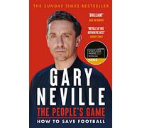 The People's Game: How to Save Football: THE AWARD WINNING BESTSELLER