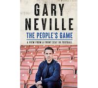 The People's Game: How to Save Football : THE AWARD WINNING BESTSELLER