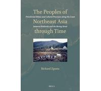 The Peoples of Northeast Asia through Time: Precolonial Ethnic and Cultural Processes Along the Coast Between Hokkaido and the Bering Strait