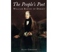 The People's Poet: William Barnes of Dorset