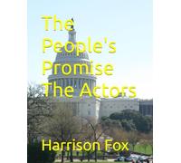 The People's Promise The Actors