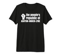 The People's Republic of Ashton-Under-Lyne Premium T-Shirt