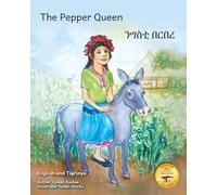 The Pepper Queen: Finding Clever Solutions To Spicy Problems in English and Tigrinya