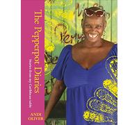 BOOKS4PEOPLE The Pepperpot Diaries By Andi Oliver (Caribbean Cookbook, Recipes Book)