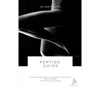 The Peptide Guide: An Evidence-Based Guide to BPC-157, GHK-Cu, Epitalon, Semax, Selank and the Most Popular Peptides for Longevity, Recovery and Healthy Aging