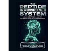 The Peptide Intelligence System: A Clinical Framework for Performance, Recovery, and Metabolic Optimization