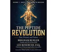 The Peptide Revolution: Past, Present, and Future