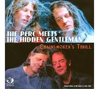 The Perc Meets The Hidden Gentleman - Chainsmoker's Thrill/Purple Rain [7" VINYL]