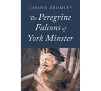 The Peregrine Falcons of York Minster