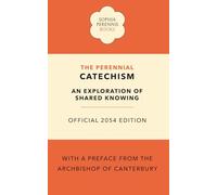 The Perennial Catechism: An exploration of shared knowing