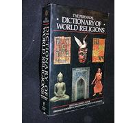 The Perennial Dictionary of World Religions