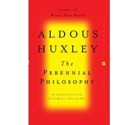 The Perennial Philosophy (Perennial Classics)