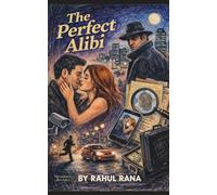 THE PERFECT ALIBI