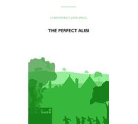 The Perfect Alibi