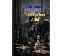 The Perfect Alibi