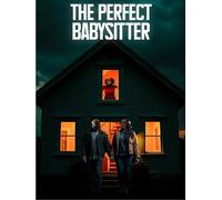 The Perfect Babysitter