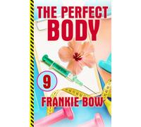 The Perfect Body: In which Professor Molly deals with a new baby, an old flame, and a regrettable coincidence. (Professor Molly Mysteries)