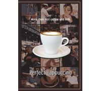 The Perfect Cappuccino