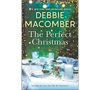 The Perfect Christmas: A Holiday Romance Novel