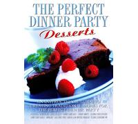 The Perfect Dinner Party: Desserts [DVD]