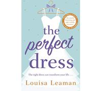 The Perfect Dress: a feel-good romance that will sweep you off your feet