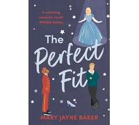 The Perfect Fit: A laugh-out-loud and feel-good romantic comedy