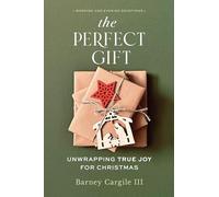 The Perfect Gift: Unwrapping True Joy for Christmas