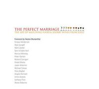 The Perfect Marriage: The Art of Matching Food & Sherry Wines from Jerez