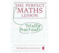 The Perfect Maths Lesson (Perfect Series)