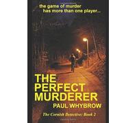 The Perfect Murderer: The Cornish Detective: Book 2