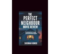 The Perfect Neighbour Movie Review: The Shocking Story of a Deadly Confrontation Between Neighbors