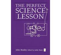 The Perfect (Ofsted) Science Lesson (The Perfect Series)