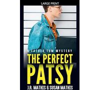 The Perfect Patsy: 9 (The Father Tom Mysteries)