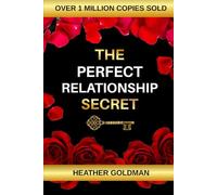 The Perfect Relationship Secret