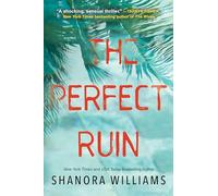 The Perfect Ruin: A Riveting New Psychological Thriller